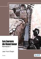 Kermarzin - Tome 1, Les barons de Kenn'meur