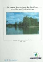 La mesure économique des bénéfices attachés aux hydrosystèmes, Synthèse du programme de recherches 1996-1998