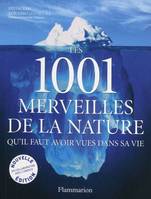 Les 1 001 merveilles de la nature qu'il faut avoir vues dans sa vie