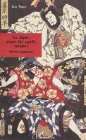 Le Japon, empire des esprits vengeurs, Histoires japonaises