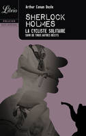 Sherlock Holmes, Le cycliste solitaire