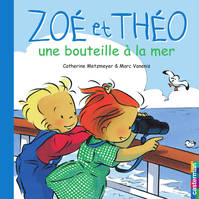 Zoé et Théo (Tome 7) - Une bouteille à la mer, Zoé et Théo