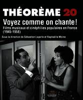 Voyez comme on chante ! Films musicaux et cinéphilies populaires en