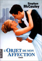 L'Objet de mon affection, roman