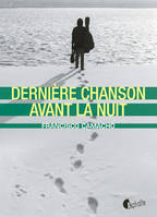 Dernière chanson avant la nuit