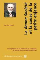 Quand la protection de la petite enfance devient une affaire d'état, Une étude sociohistorique de la genèse de la loi Roussel (23/12/187)