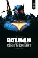 Batman, Curse of the white knight