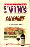 Guide des vins., [3], Californie, Guide des vignobles et des vins. californie
