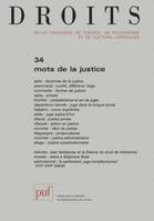 Droits 2001, n° 34, Mots de la justice