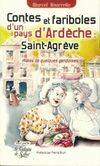 Contes et fariboles de Saint-Agrève, mêlés de quelques gandoises