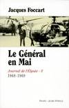 Journal de l'Élysée., 2, Le Général en Mai, Journal de l'Elysée (1968-1969)