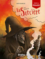 Tout savoir sur... la sorcière