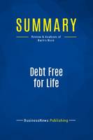 Summary: Debt Free for Life, Review and Analysis of Bach's Book