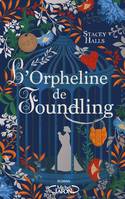 L'Orpheline de Foundling, ORPHELINE DE FOUNDLING -L' [NUM]