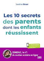 Les 10 secrets des parents dont les enfants réussissent, Apprendre à devenir autonome grâce à Zeneduc