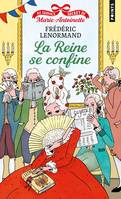 Cosy Mystery Au service secret de Marie-Antoinette, La Reine se confine !