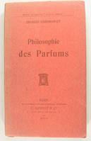 Philosophie des parfums.