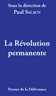 La révolution permanente, 2016-2019