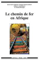 LE CHEMIN DE FER EN AFRIQUE