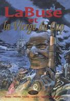 Les aventures du célèbre pirate de l'Océan Indien, LA BUSE ET LA VIERGE DU CAP