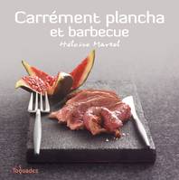 Carrément plancha et barbecue