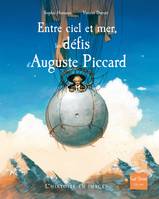 ENTRE CIEL ET MER, LES DEFIS D'AUGUSTE P