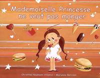 mademoiselle princesse ne veut pas manger