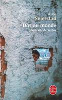 Dos au monde, portraits de Serbie