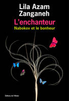 L'enchanteur, Nabokov et le bonheur