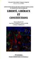 Liberté, liberaux et constitutions - colloque de La Vallée-aux-Loups, 23 septembre 1994, colloque de La Vallée-aux-Loups, 23 septembre 1994