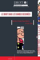 Le droit dans les bandes dessinées, JOURNÉE D'ÉTUDE THESA NOSTRA (15 JUIN 2011)