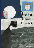 Que fait la lune la nuit?