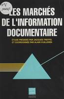 Les marchés de l'information documentaire