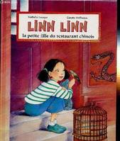 Linn Linn, la petite fille du restaurant chinois