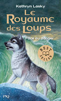 5, Le Royaume des Loups - tome 5 Face au danger