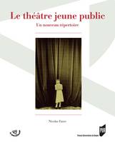 Le théâtre jeune public, Un nouveau répertoire