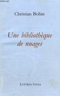 UNE BIBLIOTHEQUE DE NUAGES