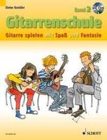 Gitarrenschule, Gitarre spielen mit Spaß und Fantasie - Neufassung. Vol. 2. guitar.