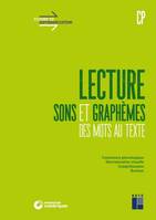 Lecture CP - Sons et graphèmes, des mots au texte+ téléchargement