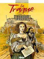 La Traque - Tome 01, Grignan