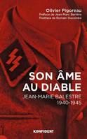 Son âme au diable, Jean-marie balestre, 1940-1945