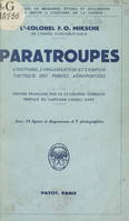 Paratroupes, L'histoire, l'organisation et l'emploi tactique des forces aéroportées