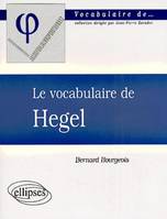 vocabulaire de Hegel (Le)