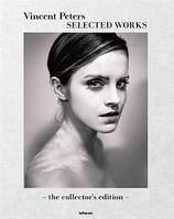 Vincent Peters Selected Works The Collector's Edition /anglais