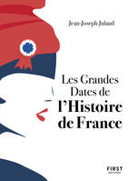 Le petit livre des grandes dates de l'Histoire de France, 4e