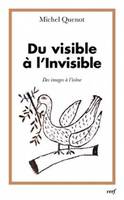 Du visible à l'Invisible