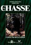 La chasse, le grand livre vert du chasseur