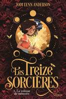 Les Treize sorcières - roman Fantastique dès 9 ans