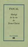 Abrégé de la vie de Jésus-Christ