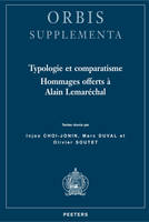 Typologie et comparatisme, hommages offerts à Alain Lemaréchal